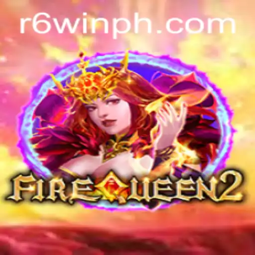 Exploring the Thrilling Universe of FireQueen2 and the Rise of R6win