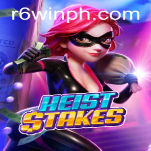 HeistStakes: Thrilling Gaming Experience with R6win Features